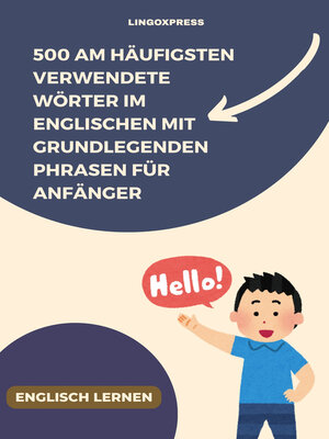 cover image of 500 Am häufigsten verwendete Wörter im Englischen mit grundlegenden Phrasen für Anfänger